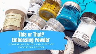 This or That  Comparing Embossing Powders [upl. by Bergmans]