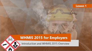 WHMIS 2015 Overview Part 1 [upl. by Miett660]