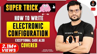 Super Trick on How to Write Electronic Configuration  Exceptional Case Also Covered  Arvind Sir [upl. by Puff11]