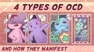 4 Types of OCD amp How They Manifest [upl. by Latyrc]