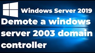 PART6 How to Remove a windows server 2003 domain controller  AD Migration [upl. by Darej]