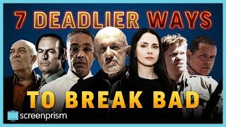 Breaking Bad Characters 7 DEADLIER Ways to Break Bad [upl. by Solley419]