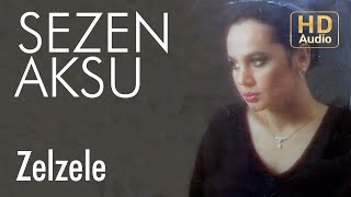 Sezen Aksu  Zelzele Official Audio [upl. by Athena848]