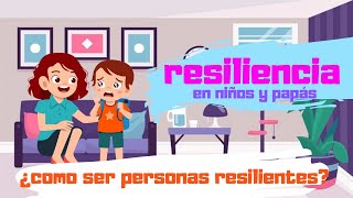 ¿Qué es la resiliencia RESILIENCIA EN NIÑOS [upl. by Mitch]