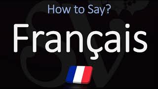 How to Pronounce Français CORRECTLY French Pronunciation [upl. by Eesyak]