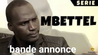 Bande annonce mbettel saison 4 [upl. by Woolcott714]