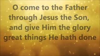 To God be the glory lyrics  hymn [upl. by Toni951]