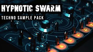 HYPNOTIC SWARM  Techno Sample Pack [upl. by Rimidalv95]