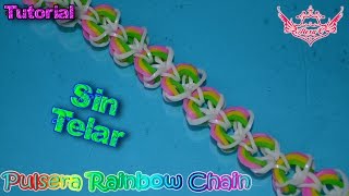 ♥ Tutorial Pulsera Rainbow Chain sin telar ♥ [upl. by Isolda]