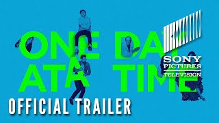 One Day At A Time Official Season Four Trailer [upl. by Deeanne779]