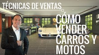 Tecnicas de ventas Cómo vender carros [upl. by Akiemahs]