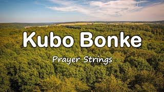 Kubo Bonke Othixo  Strings Prayer Music [upl. by Assil686]