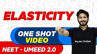 ELASTICITY in 1 Shot  All Concepts Tricks amp PYQs  NEET Crash Course  UMEED 20 [upl. by Winwaloe]