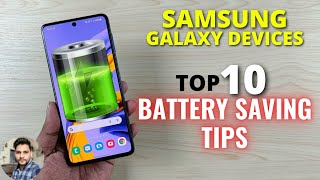 Samsung Galaxy Devices  Top 10 Battery Saving Tips [upl. by Ezana]