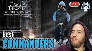 Commander Guide ⚔️ Game of Thrones Winter is Coming ⚔️ English [upl. by Zsolway427]