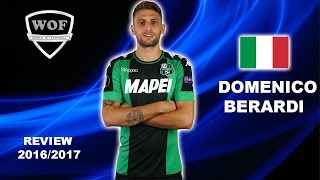 DOMENICO BERARDI  Sassuolo  Goals Skills Assists  20162017 HD [upl. by Compton]