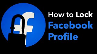 How to Lock Facebook Profile Officially [upl. by Perrin]