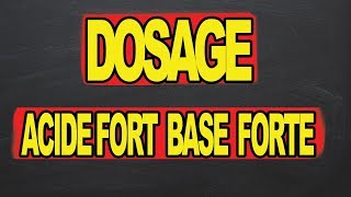 dosage acide fort base forte [upl. by Gillman]