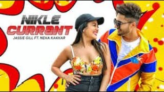 LYRICAL Video Nikle Currant Song  Jassi Gill  Neha Kakkar [upl. by Acus659]