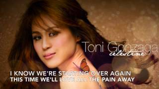 Starting Over Again by Toni Gonzaga Lyrics [upl. by Nere]