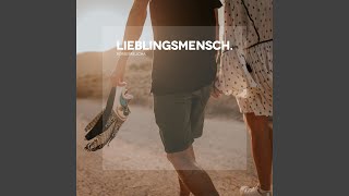 Lieblingsmensch Edit [upl. by Alset]