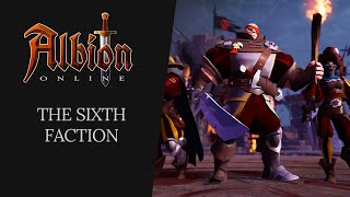 Albion Online  The Sixth Faction [upl. by Obeng]