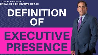 Executive Presence Definition Comes From These 5 Vital Traits [upl. by Aniroc447]