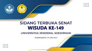 Sidang Terbuka Senat Wisuda Ke 149 UNSOED [upl. by Angelico]