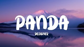 Designer  Panda Lyrics [upl. by Remde]