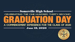 Somerville High School 2020 Virtual Commencement Ceremony [upl. by Goode562]