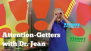 Attention Grabbers with Dr Jean [upl. by Krock590]