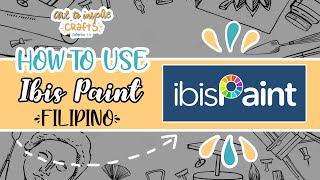 HOW TO USE IBIS PAINT X  Basic Tutorial  TAGALOG [upl. by Kiefer]