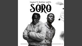 SORO feat Reekado Banks [upl. by Airdnaz612]