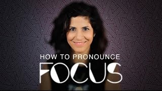 How to say FOCUS  American English [upl. by Waldos]