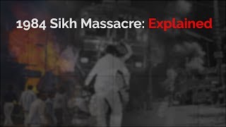 1984 Sikh Massacre Explained [upl. by Ku]