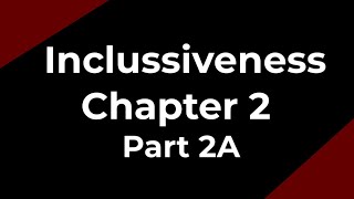 Inclusiveness chapter 2 part 2A For Freshman Students [upl. by Airdnat]