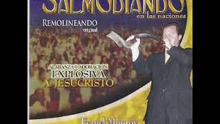 Fernel Monroy  quotREMOLINEANDOquot Continuemos Salmodiando En Las Naciones EN VIVO  FULL ALBUM 2004 [upl. by Berty699]