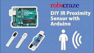 Make your own IR proximity sensor DIY IR sensor with Arduino [upl. by Manwell]