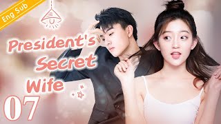 Eng Sub Presidents Secret Wife EP07 ｜Office romance with my boss【Chinese drama eng sub】 [upl. by Aisayt]