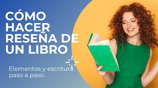 ¿COMO HACER LA RESEÑA DE UN LIBRO [upl. by Ilaire]