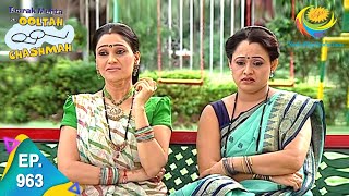 Taarak Mehta Ka Ooltah Chashmah  Episode 963  Full Episode [upl. by Mayes580]