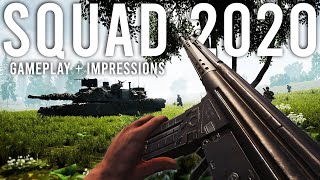 SQUAD 2020  Gameplay and Impressions [upl. by Nodnrb]