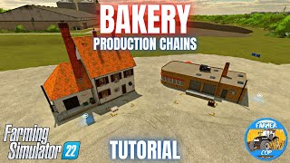 GUIDE TO THE BAKERY  Farming Simulator 22 [upl. by Awuhsoj]