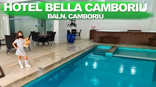 HOTEL BELLA CAMBORIÚ EM BALNEÁRIO CAMBORIÚ LOCALIZADO NO CENTRO DA CIDADE PERTINHO DA PRAIA [upl. by Nnyletak]