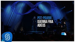 Sorriso Maroto  PotPourri Guerra Fria  Adeus De Volta Pro Amanhã Vol 1 Vídeo Oficial [upl. by Adekram]