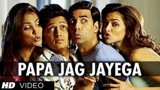 quotPapa Jag Jayega Full Songquot Housefull  Akshay Kumar Deepika Padukone [upl. by Riehl]