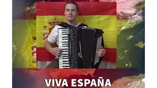 VIVA ESPAÑA quot Acordeón quot [upl. by Steffin]