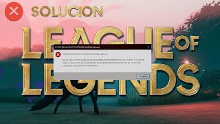 Error de launcher de RIOT quotCRiot GamesLeague of LegendsLeagueClientexequot SOLUCIÓN [upl. by Ahseat]