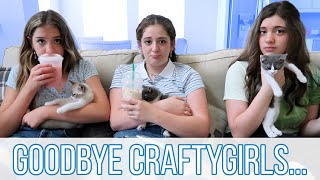 Goodbye CraftyGirls [upl. by Jarrad]