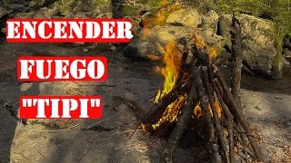 Como Hacer Un Fuego U Hoguera Tipo Tipi  Fácil y Eficaz [upl. by Nrehtac]